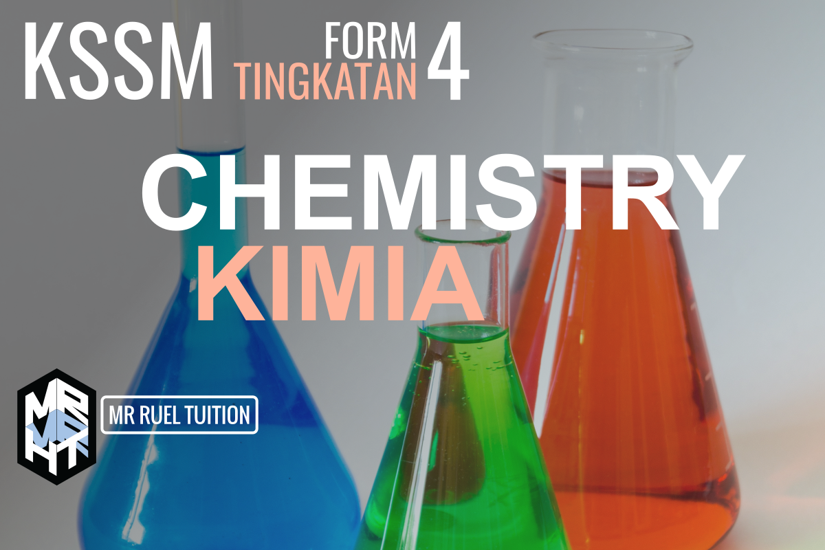 Form 4 Chemistry | Tingkatan 4 Kimia (2023/24)